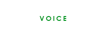 VOICE